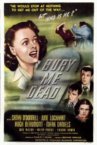 Bury Me Dead (1947)