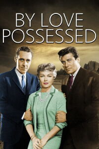 By Love Possessed (1961)