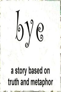 Bye (2002)