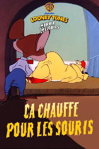 Ca chauffe pour les souris (1952)