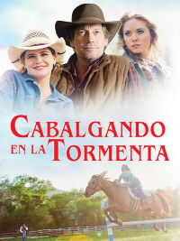 Cabalgando en la Tormenta (2013)