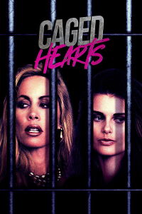 Caged Hearts (1995)