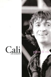Cali - Plein de vie (2004)
