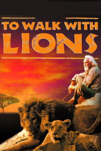 Caminando con leones (1999)