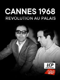 Cannes 1968, révolution au palais (2018)