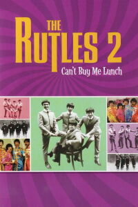 Can't Buy Me Lunch: Another Look at The Rutles (2003)
