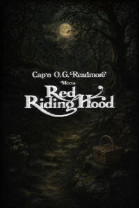 Cap'n O.G. Readmore Meets Red Riding Hood (1988)