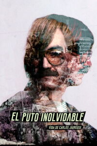 Carlos Jáuregui: The Unforgettable Fag (2016)