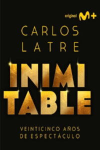 Carlos Latre: Inimitable (2024)