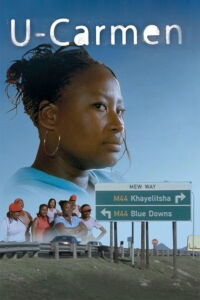 Carmen de Khayelitsha (2005)