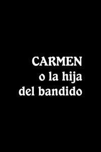 Carmen, or The Smuggler's Daughter (1912)