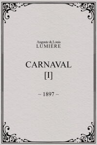 Carnaval, [I] (1897)