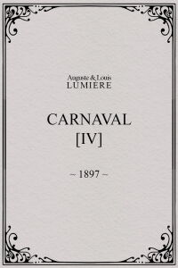 Carnaval, [IV] (1897)