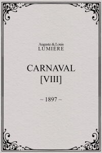 Carnaval, [VIII] (1897)