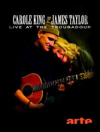 Carole King and James Taylor – Live at The Troubadour (2010)
