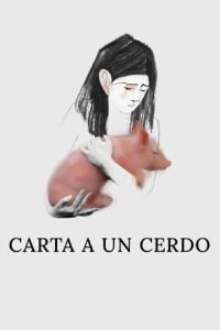 Carta a un cerdo (2024)