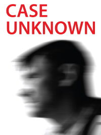 Case Unknown (2009)