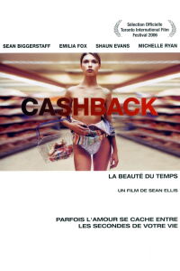 Cashback: La beauté du temps (2007)