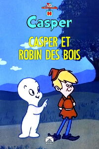 Casper et Robin des Bois (1963)