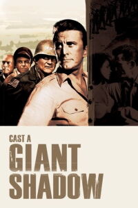 Cast a Giant Shadow (1966)