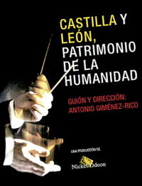 Castilla y León, Patrimonio de la Humanidad (2005)