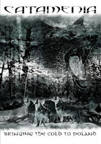 Catamenia: Bringing the Cold to Poland (2006)