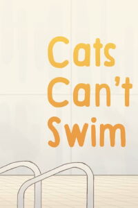 Cats Can’t Swim (2020)