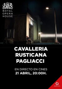 Cavalleria Rusticana / Pagliacci - Royal Opera House 2019/20 (Ópera en directo en cines) (2020)