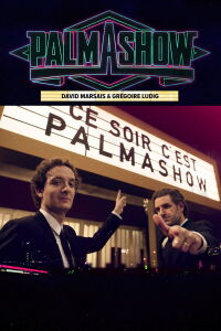 Ce soir, c'est Palmashow (2023)