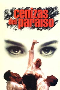 Cenizas del Paraíso (1997)