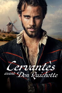 Cervantes avant Don Quichotte (2025)