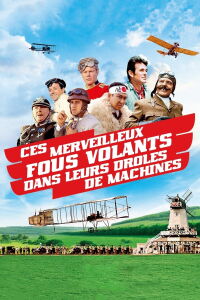 Ces merveilleux fous volants dans leurs drôles de machines (1965)