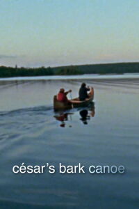 Cesar's Bark Canoe (1971)