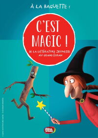 C'est Magic ! - À la baguette ! (2022)