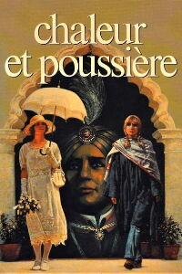 Chaleur et poussière (1983)