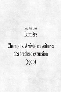 Chamonix: Arrivée en voitures des breaks d'excursion (1900)