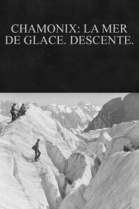 Chamonix: la mer de glace. Descente. (1900)
