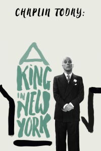 Chaplin Today: A King in New York (2003)