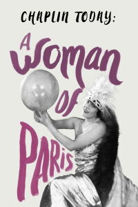 Chaplin Today: A Woman of Paris (2003)