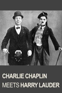 Charlie Chaplin Meets Harry Lauder (1917)