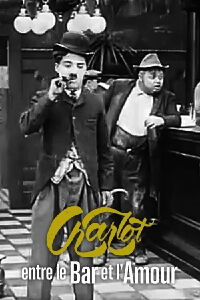 Charlot entre le bar et l'amour (1914)