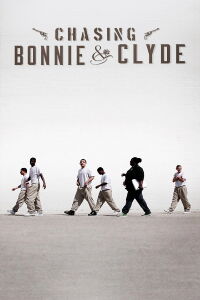 Chasing Bonnie & Clyde (2015)