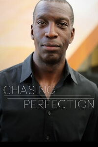 Chasing Perfection (2015)