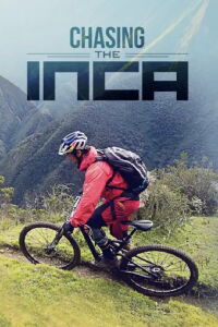Chasing the Inca (2015)