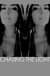Chasing the Light (2014)
