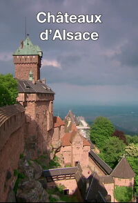 Châteaux d'Alsace (2011)