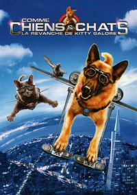 Chats et chiens : La revanche de Kitty Galore (2010)