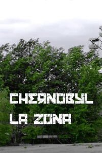Chernobyl - La zona (2015)