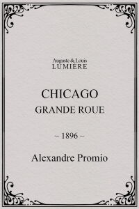 Chicago, Grande Roue (1896)