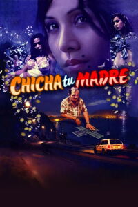 Chicha tu madre (2006)